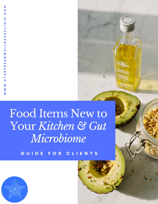 Gut Health: Food Items New to Your Kitchen & Gut Microbiome